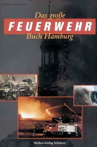 Das grosse feuerwehrbuch - das,